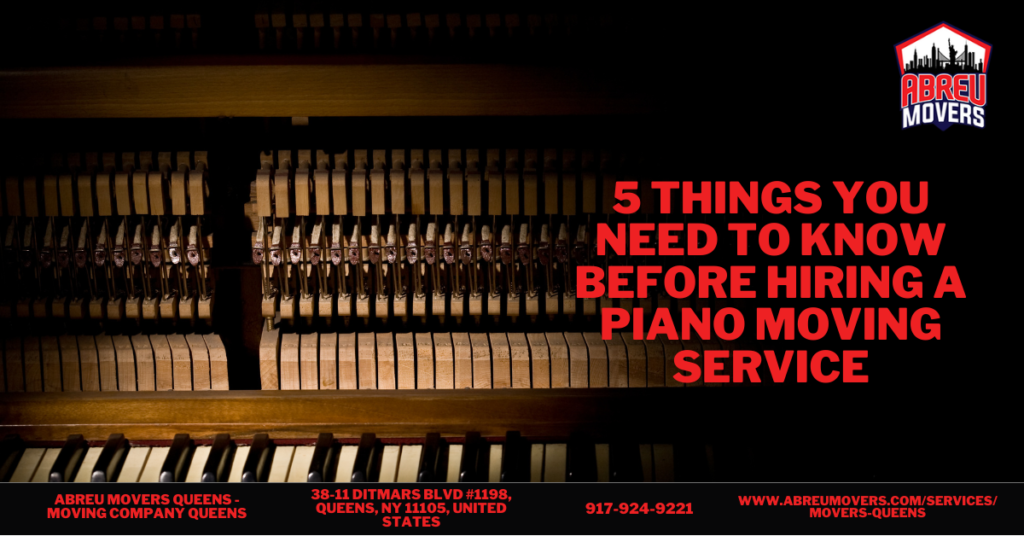 5 Things You Need To Know Before Hiring A Piano Moving Service Abreu