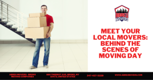 Meet Your Local Movers: Behind The Scenes Of Moving Day